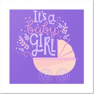 It is a baby Girl Posters and Art